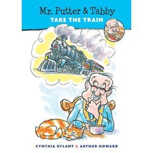 Mr. Putter & Tabby Take the Train -- Cynthia Rylant
